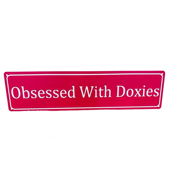 NEW Hot Pink 'Obsessed With Doxies' Metal Sign - Picture 1 of 3
